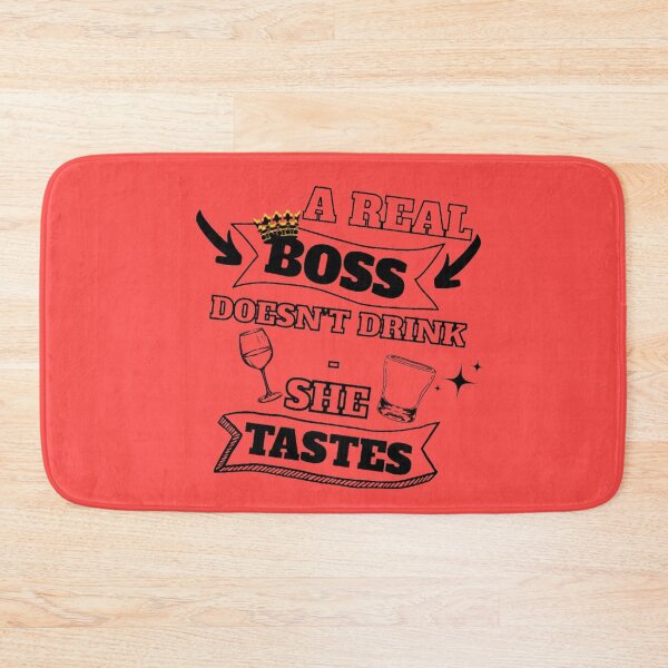 Item preview, A Real Boss Doesn't Drink (Women) Funny Boss Joke Design designed and sold by CamilasPrints.