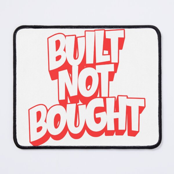 Item preview, Built Not Bought designed and sold by FebCoApparel.