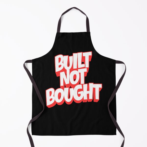 Item preview, Built Not Bought designed and sold by FebCoApparel.