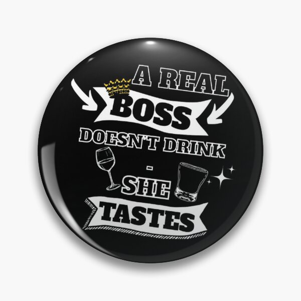 Item preview, A Real Boss Doesn't Drink (Women) Funny Boss Joke Design designed and sold by CamilasPrints.