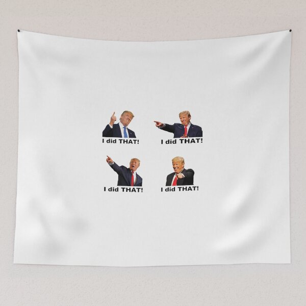 Item preview, Funny I Did That! Trump Meme designed and sold by SanipepaVase.