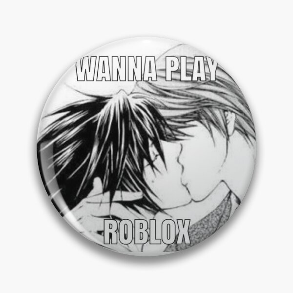 Item preview, Wanna play Roblox meme designed and sold by bellasticks.