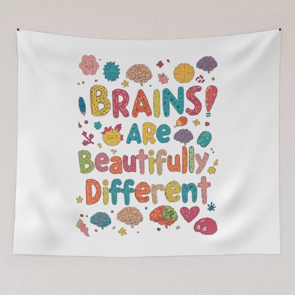 Item preview, Beautifully Different Brains | Neurodiversity Pride Quote designed and sold by YvkafromPoland.
