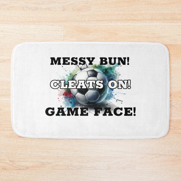 Item preview, Messy Bun Cleats On Game Face Soccer designed and sold by MartinTees.