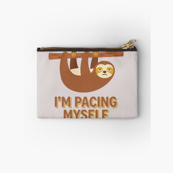 Item preview, I'm Pacing Myself Slow Sloth designed and sold by KeremYurtseven.