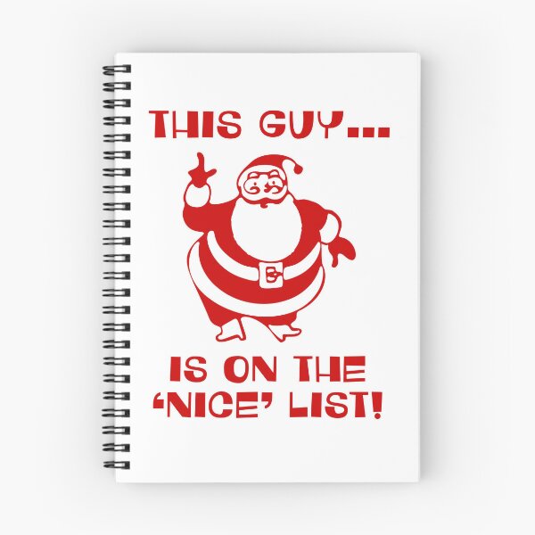 Item preview, This Guy Is On The Nice List designed and sold by Normbot2000.