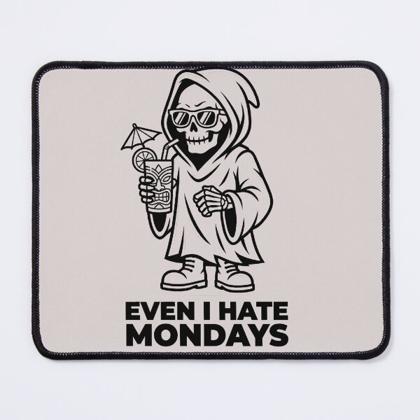 Item preview, Even I Hate Mondays Grim Reaper designed and sold by KeremYurtseven.