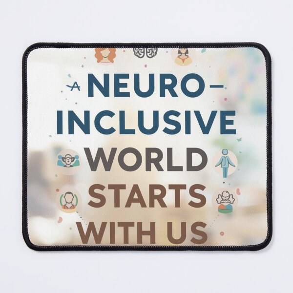 Item preview, A Neuro-Inclusive World Starts With Us | Inclusion Quote designed and sold by YvkafromPoland.