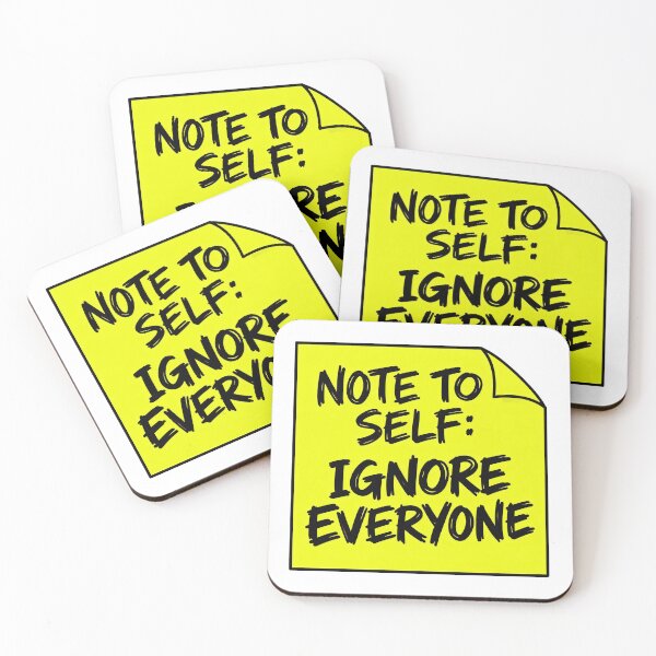 Item preview, Note To Self Ignore Everyone Sticky Note designed and sold by KeremYurtseven.