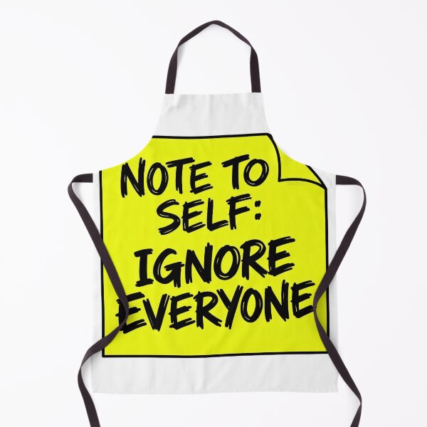 Item preview, Note To Self Ignore Everyone Sticky Note designed and sold by KeremYurtseven.