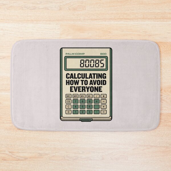 Item preview, Calculating How To Avoid Everyone Calculator designed and sold by KeremYurtseven.
