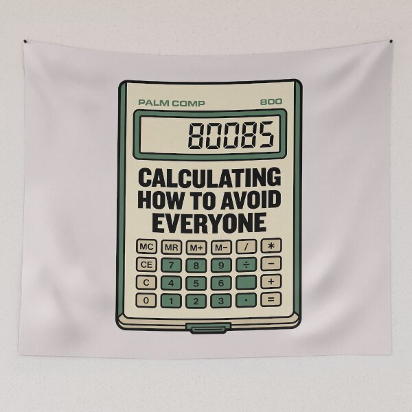 Item preview, Calculating How To Avoid Everyone Calculator designed and sold by KeremYurtseven.