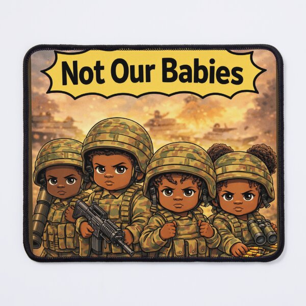 Item preview, Not Our Babies designed and sold by Kimmy and Zamiah Art.