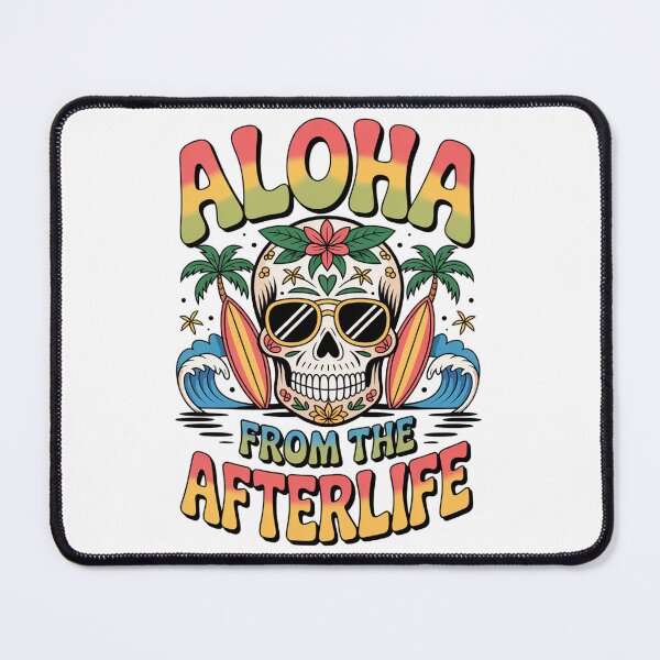 Item preview, Aloha From Afterlife designed and sold by J-CCreations.