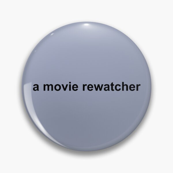 Item preview, a movie rewatcher designed and sold by CoolKittyCat8.
