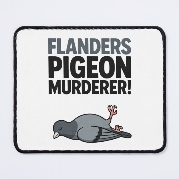 Item preview, Flanders Pigeon Murderer Funny Dark Humor designed and sold by TshirtsOnline-.