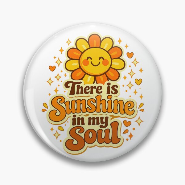 Item preview, There is sunshine in my soul designed and sold by LuveraxArt.