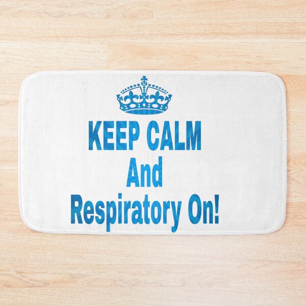 Item preview, Keep Calm And Respiratory On designed and sold by natnat7w.