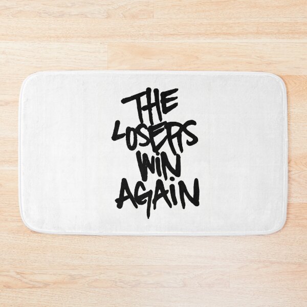 Item preview, THE LOSERS WIN AGAIN designed and sold by pipszi.