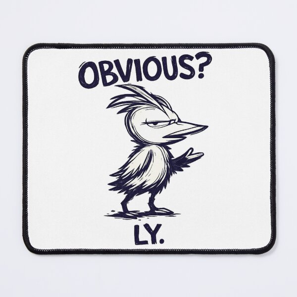 Item preview, OBVIOUS? LY. – Sarcastic Chipy The Bird designed and sold by InnerwayStudio.