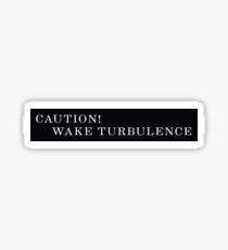 Mid Night Club "Vorsicht! Wake Turbulenz" Aufkleber Sticker