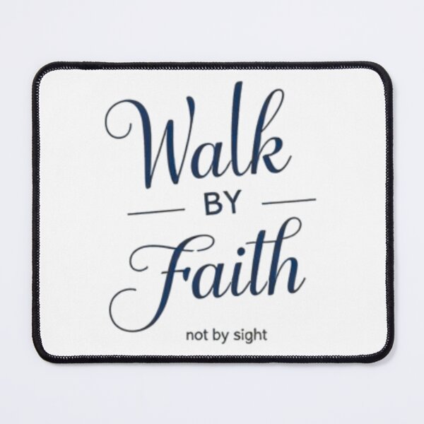 Item preview, Walk By Faith Not By Sight designed and sold by Dreprogress.