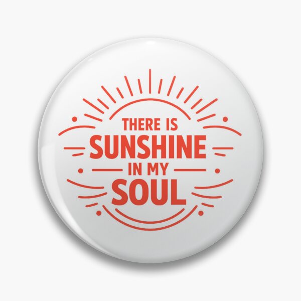 Item preview, There is sunshine in my soul designed and sold by LuveraxArt.