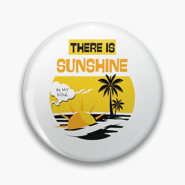 Item preview, There is sunshine in my soul designed and sold by LuveraxArt.
