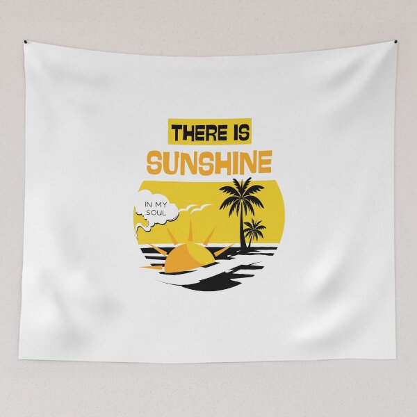 Item preview, There is sunshine in my soul designed and sold by LuveraxArt.