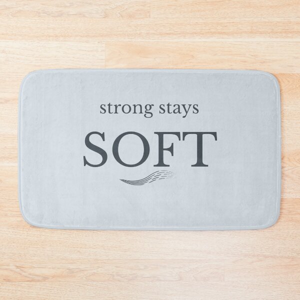 Item preview, Strong Stays Soft Minimalist Quote Design designed and sold by Minimalist Typography.
