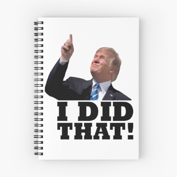Item preview, Donald Trump “I did that” designed and sold by Shresart ✨.