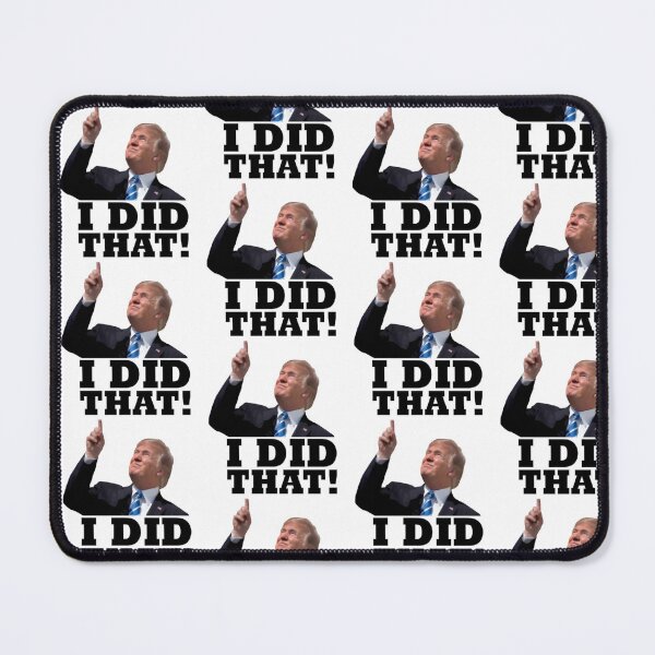 Item preview, Donald Trump “I did that” designed and sold by Shresart ✨.