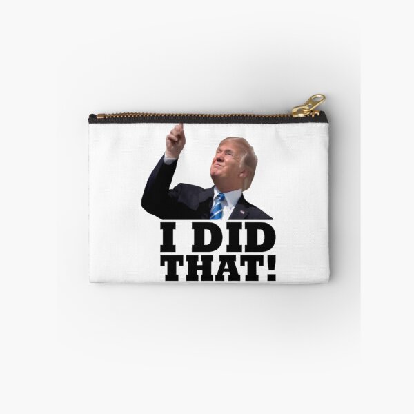 Item preview, Donald Trump “I did that” designed and sold by Shresart ✨.