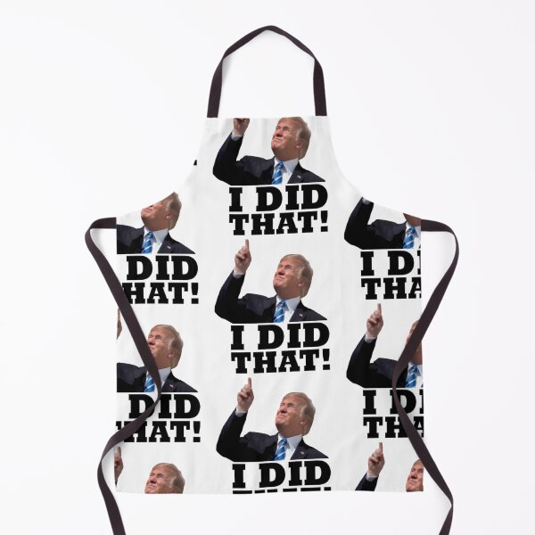 Item preview, Donald Trump “I did that” designed and sold by Shresart ✨.