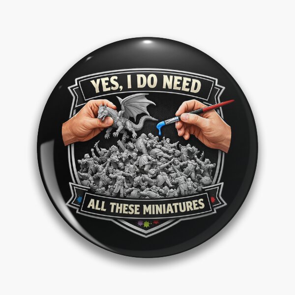 Item preview, Yes I Do Need All These Miniatures | Pile of Shame designed and sold by Forged in the Warp.
