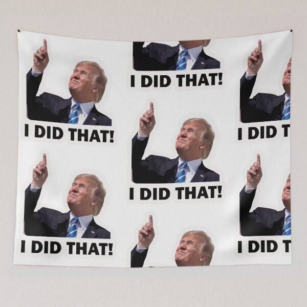 Item preview, Funny Trump “I did that” designed and sold by Shresart ✨.