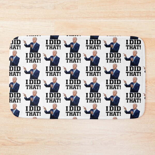 Item preview, Biden“I did that” designed and sold by Shresart ✨.