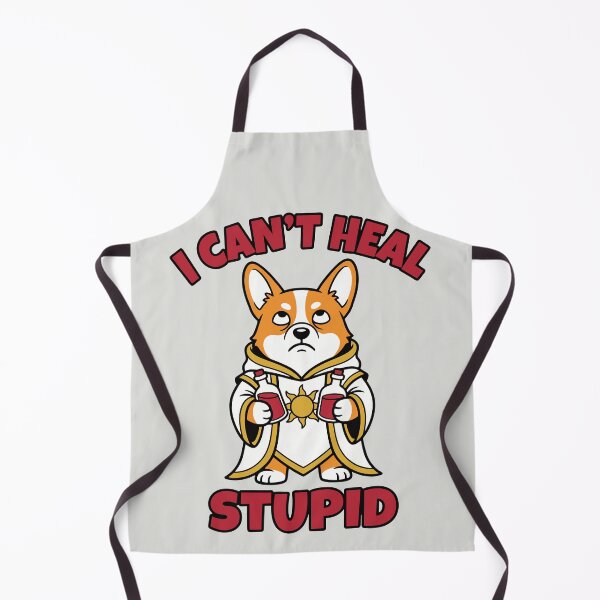 Item preview, I Can't Heal Stupid - Funny RPG Corgi Healer designed and sold by DigitalGlade.