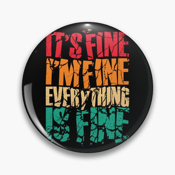 Item preview, I'm Fine. designed and sold by tronyx79.