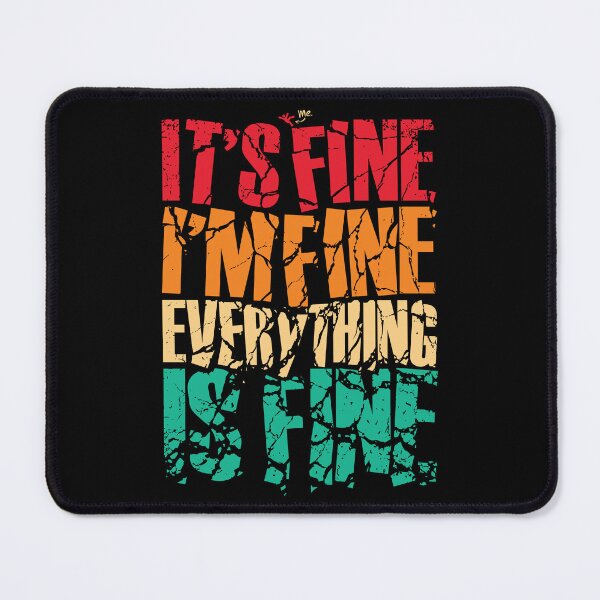 Item preview, I'm Fine. designed and sold by tronyx79.