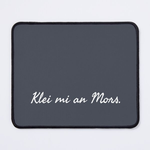 Item preview, Klei mi an Mors - simple and effective. designed and sold by FrechZeug.