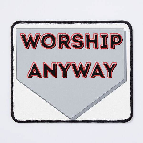 Item preview, WORSHIP ANYWAY designed and sold by emanabusara.