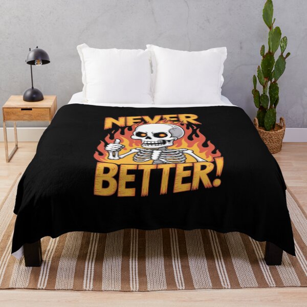 Item preview, Never Better – Sarcastic Flaming Skeleton Dark Humor Art designed and sold by Enea Kelo.