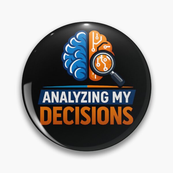 Item preview, Analyzing My Decisions Funny Data Science Statistics Humor Design designed and sold by TeeTimeTreasure.