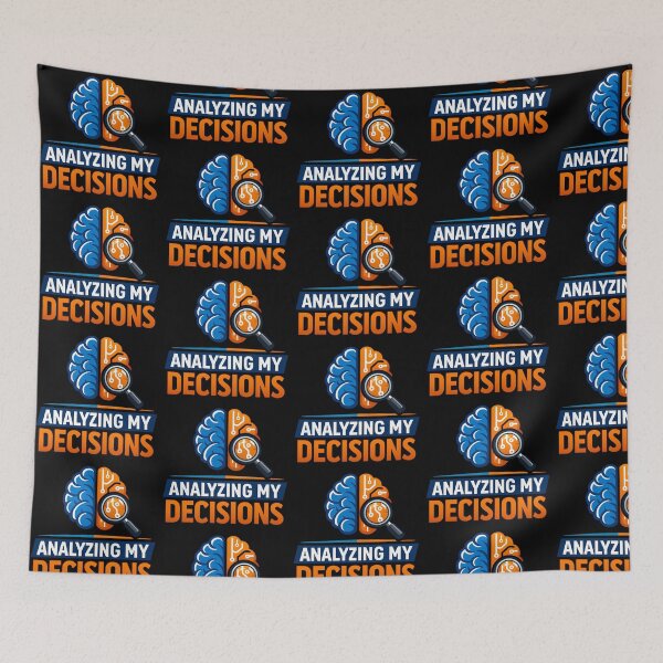 Item preview, Analyzing My Decisions Funny Data Science Statistics Humor Design designed and sold by TeeTimeTreasure.