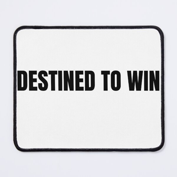 Item preview, Destined To Win designed and sold by AnimeShin.