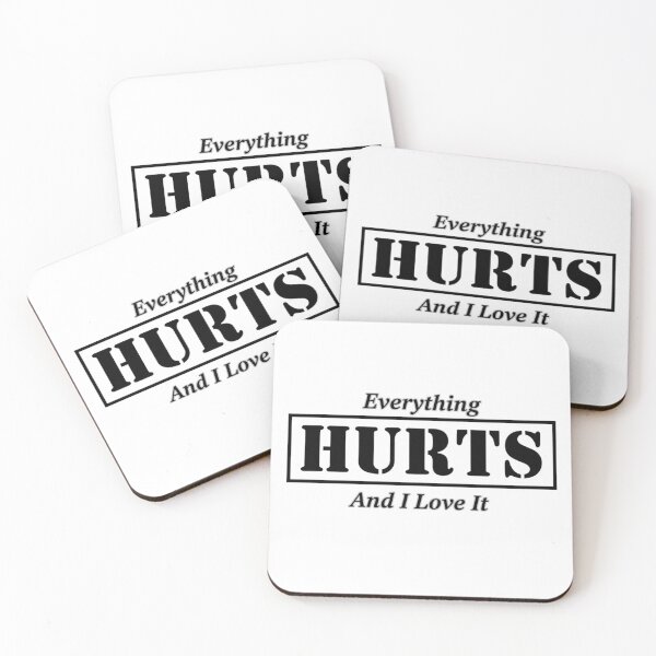 Item preview, Everything Hurts and I Love It designed and sold by Old Man Athletics.