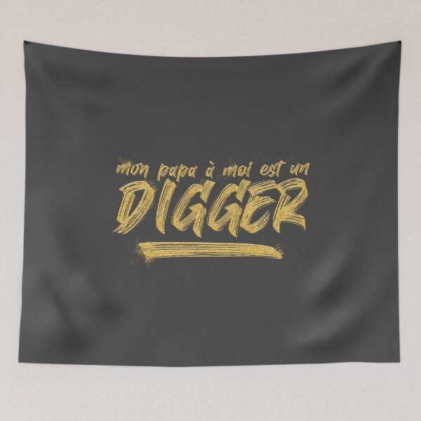 Item preview, My own daddy is a Digger designed and sold by PilsDesign.