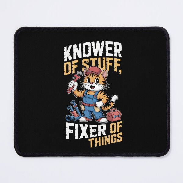 Item preview, Knower Of Stuff Fixer Of Things – Cute Cat Plumber Cartoon designed and sold by Enea Kelo.