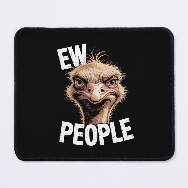 Item preview, Ew People – Grumpy Ostrich Sarcastic Illustration designed and sold by Enea Kelo.